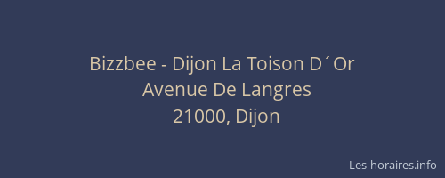 Bizzbee - Dijon La Toison D´Or