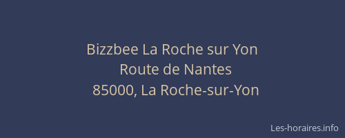 Bizzbee La Roche sur Yon