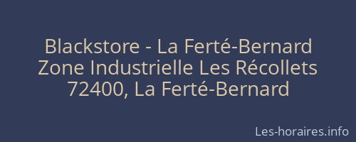 Blackstore - La Ferté-Bernard