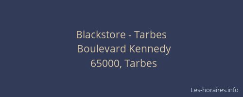 Blackstore - Tarbes