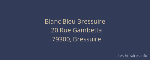 Blanc Bleu Bressuire