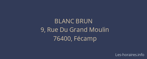 BLANC BRUN