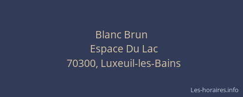 Blanc Brun