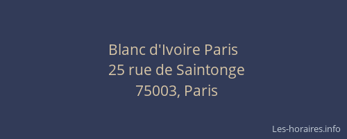 Blanc d'Ivoire Paris