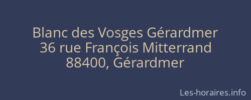 Blanc des Vosges Gérardmer