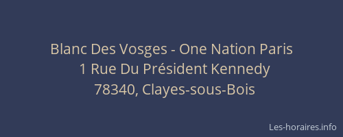 Blanc Des Vosges - One Nation Paris