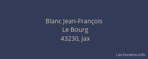 Blanc Jean-Fran&ccedil;ois