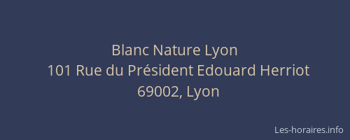 Blanc Nature Lyon