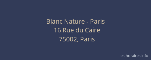 Blanc Nature - Paris