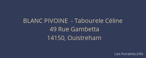 BLANC PIVOINE  - Tabourele C&eacute;line