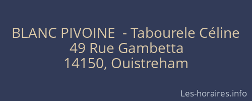 BLANC PIVOINE  - Tabourele Céline