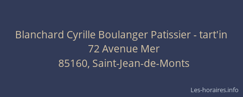Blanchard Cyrille Boulanger Patissier - tart'in