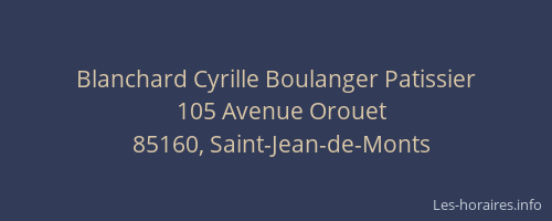 Blanchard Cyrille Boulanger Patissier