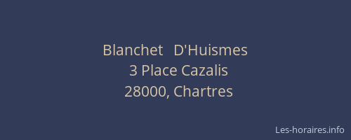 Blanchet   D'Huismes