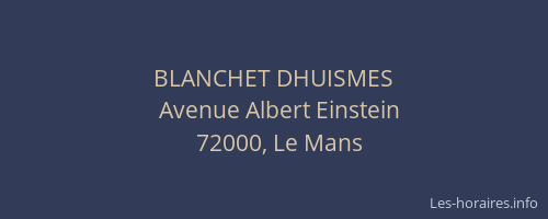 BLANCHET DHUISMES