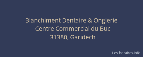 Blanchiment Dentaire & Onglerie