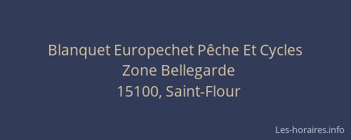 Blanquet Europechet P&ecirc;che Et Cycles