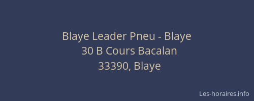 Blaye Leader Pneu - Blaye