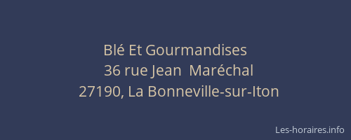 Bl&eacute; Et Gourmandises