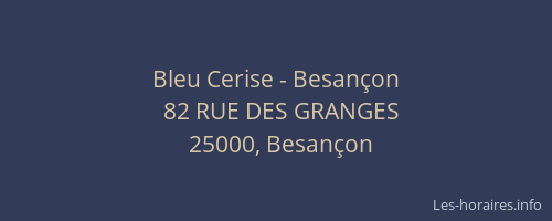 Bleu Cerise - Besançon