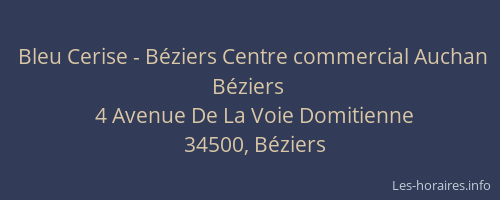 Bleu Cerise - Béziers Centre commercial Auchan Béziers