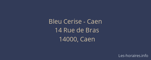 Bleu Cerise - Caen