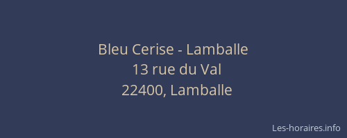 Bleu Cerise - Lamballe