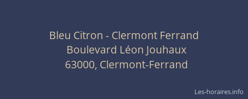 Bleu Citron - Clermont Ferrand