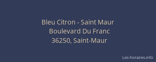 Bleu Citron - Saint Maur