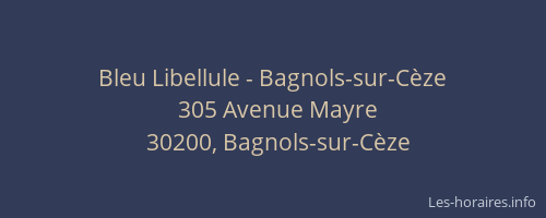 Bleu Libellule - Bagnols-sur-Cèze