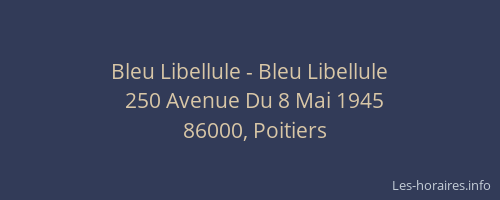Bleu Libellule - Bleu Libellule