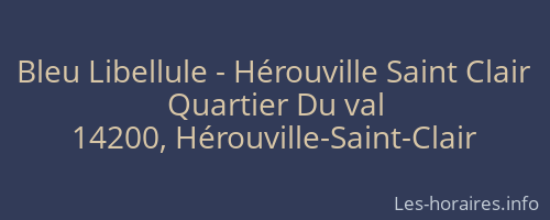 Bleu Libellule - Hérouville Saint Clair