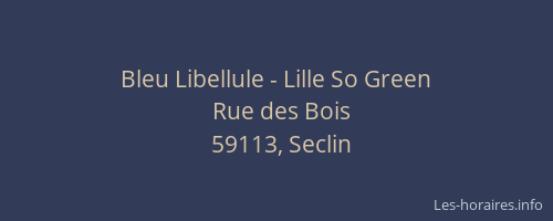 Bleu Libellule - Lille So Green