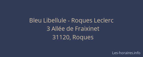 Bleu Libellule - Roques Leclerc