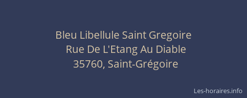 Bleu Libellule Saint Gregoire