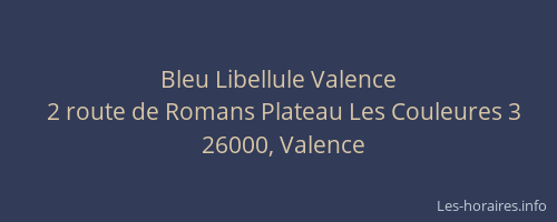Bleu Libellule Valence