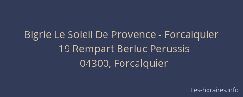 Blgrie Le Soleil De Provence - Forcalquier