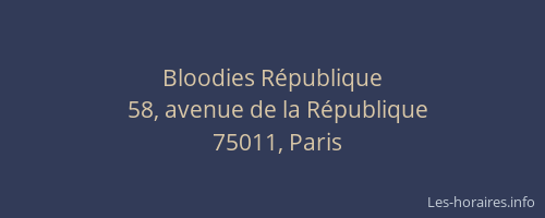 Bloodies République