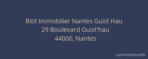 Blot Immobilier Nantes Guist Hau