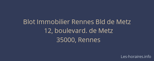 Blot Immobilier Rennes Bld de Metz