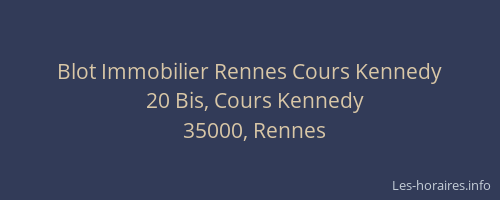 Blot Immobilier Rennes Cours Kennedy