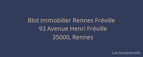 Blot Immobilier Rennes Fréville