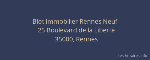Blot Immobilier Rennes Neuf