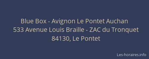 Blue Box - Avignon Le Pontet Auchan