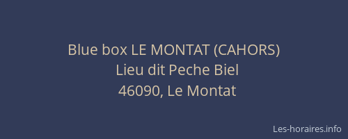 Blue box LE MONTAT (CAHORS)