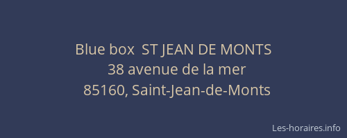 Blue box  ST JEAN DE MONTS