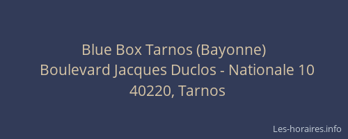Blue Box Tarnos (Bayonne)