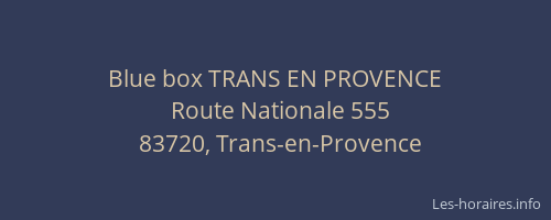 Blue box TRANS EN PROVENCE