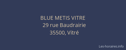 BLUE METIS VITRE