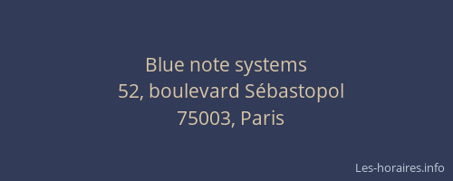Blue note systems
